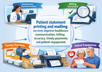 The Importance of Patient Statement Printing and Mailing Services in Effective Communication